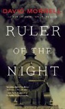 David Morrell - Ruler of the Night