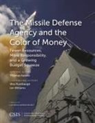 Thomas Karako - Missile Defense Agency and the Color of Money