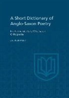 J B Bessinger, J. B. Bessinger - Short Dictionary of Anglo-Saxon Poetry