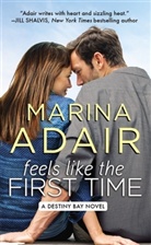 Marina Adair, Adair Marina - Feels Like the First Time