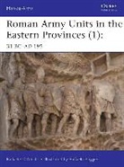 Raffaele D. Amato, Raffaele D’Amato, Raffaele (Author) D’Amato, Raffaele D'Amato, Raffaele (Author) D'Amato, Raffaele D''amato... - Roman Army Units in the Eastern Provinces (1)