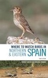 Ernest Garcia, Ernest Rebane Garcia, Garcia Ernest, Michael Rebane, Rebane Michael - Where to Watch Birds in Northern and Eastern Spain