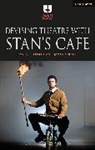 Dr Mark (De Montfort University Crossley, Mark Crossley, Mark (De Montfort University Crossley, James Yarker, James (Artistic Director Yarker, Yarker James - Devising Theatre with Stan's Cafe
