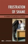 Bruce Gevirtzman, Bruce J. Gevirtzman, Gevirtzman Bruce J. - Frustration of Shame