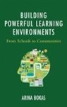 Arina Bokas, Bokas Arina - Building Powerful Learning Environments