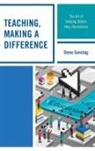 Steve Sonntag, Sonntag Steve - Teaching, Making a Difference