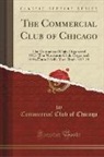 Commercial Club of Chicago - The Commercial Club of Chicago