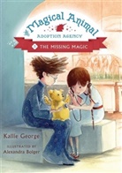 Kallie George, Kallie/ Boiger George, Alexandra Boiger - The Missing Magic