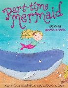 Deborah Underwood, Deborah/ Evans Underwood, Cambria Evans - Part-time Mermaid