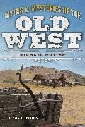 Michael Rutter,  Rutter Michael - Myths and Mysteries of the Old West