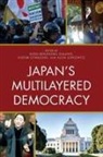 Sigal Ben-Rafael Otmazgin Galanti, Glanti, Sigal Ben-Rafael Galanti, Alon Levkowitz, Nissim Otmazgin - Japan''s Multilayered Democracy