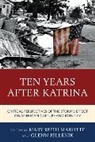 Mary Ruth Jellenik Marotte, Glenn Jellenik, Jellenik Glenn, Mary Ruth Marotte, Marotte Mary Ruth - Ten Years After Katrina