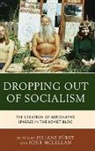 Juliane Furst, Juliane Mclellan Furst, Juliane Furst, Juliane Fürst, Furst Juliane, Josie McLellan - Dropping Out of Socialism