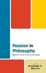 Randolph Wheeler, Randolph Wheeler - Passion in Philosophy