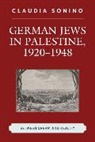 Claudia Sonino, Sonino Claudia - German Jews in Palestine, 19201948
