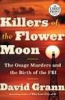 David Grann - Killers of the Flower Moon