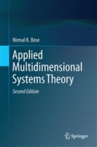 Nirmal K Bose, Nirmal K. Bose - Applied Multidimensional Systems Theory