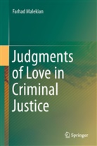 Farhad Malekian - Judgments of Love in Criminal Justice