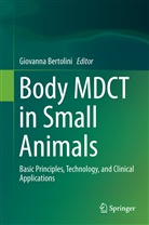 Giovann Bertolini, Giovanna Bertolini - Body MDCT in Small Animals
