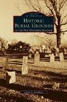 Glenn A. Knoblock - Historic Burial Grounds of the New Hampshire Seacoast