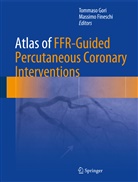Fineschi, Fineschi, Massimo Fineschi, Tommas Gori, Tommaso Gori - Atlas of FFR-Guided Percutaneous Coronary Interventions