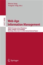 Shaox Song, Shaoxu Song, Tong, Tong, Yongxin Tong - Web-Age Information Management