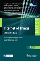 Mohamad Badra, Johan Barja, Johann Barja, Dagmar Cagánová, Dagmar Cagáňová, Hakima Chaouchi... - Internet of Things. IoT Infrastructures