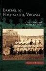 Thomas R. Garrett, Clay Shampoe - Baseball in Portsmouth, Virginia