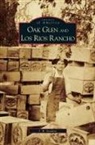 J. R. Sanders - Oak Glen and Los Rios Rancho