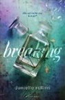 Danielle Rollins - Breaking