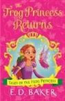 E. D. Baker - The Frog Princess Returns