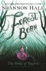 Shannon Hale, Hale Shannon, Shannon Hale - Forest Born