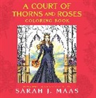 Sarah J Maas, Sarah J. Maas, Maas Sarah J. - A Court of Thorns and Roses