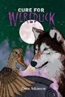 Dave Atkinson - Cure for Wereduck: Book 2 of the Wereduck Series