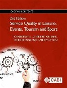 John Buswell, John (formerly of University of Gloucestershire Buswell, Keith Donne, Keith (University of Gloucestershire Donne, Carley Sutton, Carley (University of Central Lancashire Sutton... - Service Quality in Leisure, Events, Tourism and Sport