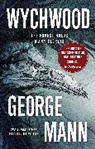 George Mann, Mann George - Wychwood