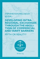 Stéphanie Rohlfing-Dijoux - Developing Intra-regional Exchanges through the Abolition of Commercial and Tariff Barriers / L'abolition des barrières commerciales et tarifaires dans la région de l'Océan indien
