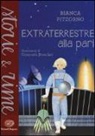 Bianca Pitzorno, E. Bussolati, Emanuela Bussolati - Extraterrestre alla pari