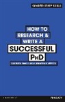 Kathleen McMillan, Jonathan Weyers - How to Research & Write a Successful PhD