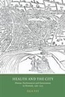 Isla Fay, Isla (Author) Fay - Health and the City