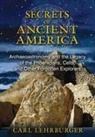 Carl Lehrburger - Secrets of Ancient America