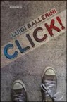 Luigi Ballerini - Click!