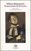William Shakespeare, C. Lombardi - Il mercante di Venezia. Testo inglese a fronte