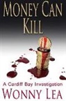 Wonny Lea, Lea Wonny - Money Can Kill