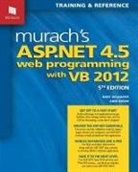 Anne Boehm, Mary Delamater, Mary Delamater - Murach's ASP.NET 4.5 Web Programming with VB 2012