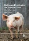Steven McOrist, Steven (Consultant pig veterinarian McOrist - Pig Disease Identification and Diagnosis Guide