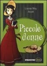 Louisa M. Alcott, Louisa May Alcott - Piccole donne