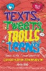 Joyce Bentley, Anita Naik - Teen Life Confidential: Texts, Tweets, Trolls and Teens