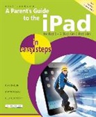 Nick Vandome - Parent's Guide to the iPad in easy steps