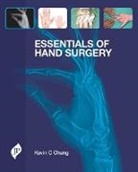 Kevin C. Chung, Kevin C Chung, Kevin C Chung, Kevin C. Chung - Essentials of Hand Surgery